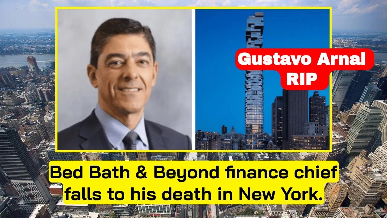 Bed Bath & Beyond finance chief Gustavo Arnal falls to his death in NY #news #usanewstoday #usa