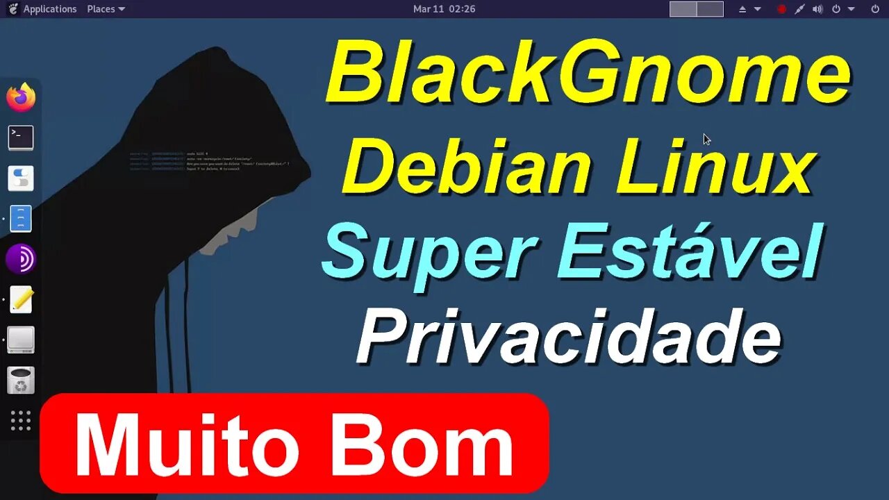 Black Gnome Linux revivido baseado no Debian. Distro com foco em Privacidade. Estável e Leve