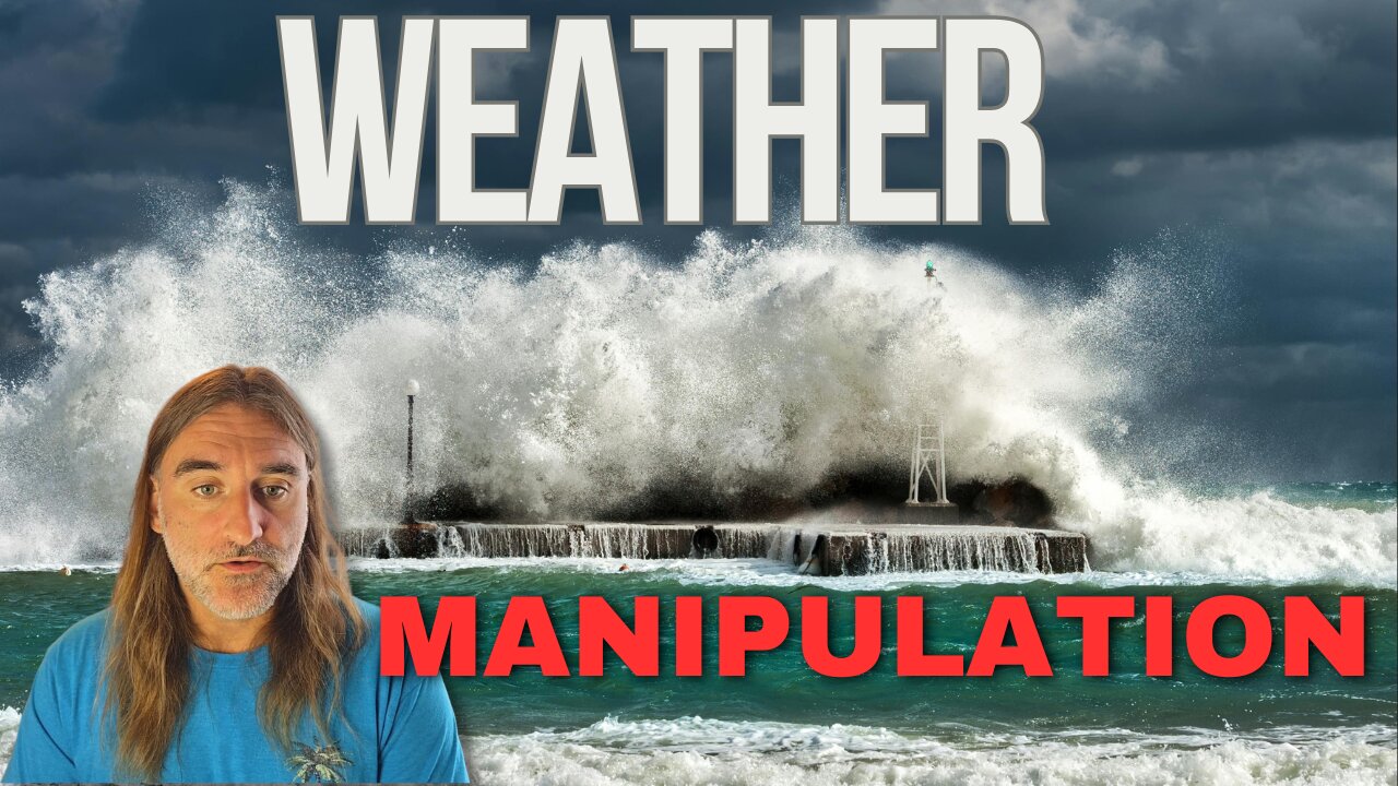 WEATHER MANIPULATION