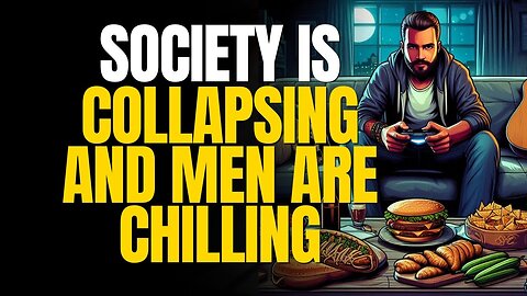 Men are Just Chilling as Society Collapses