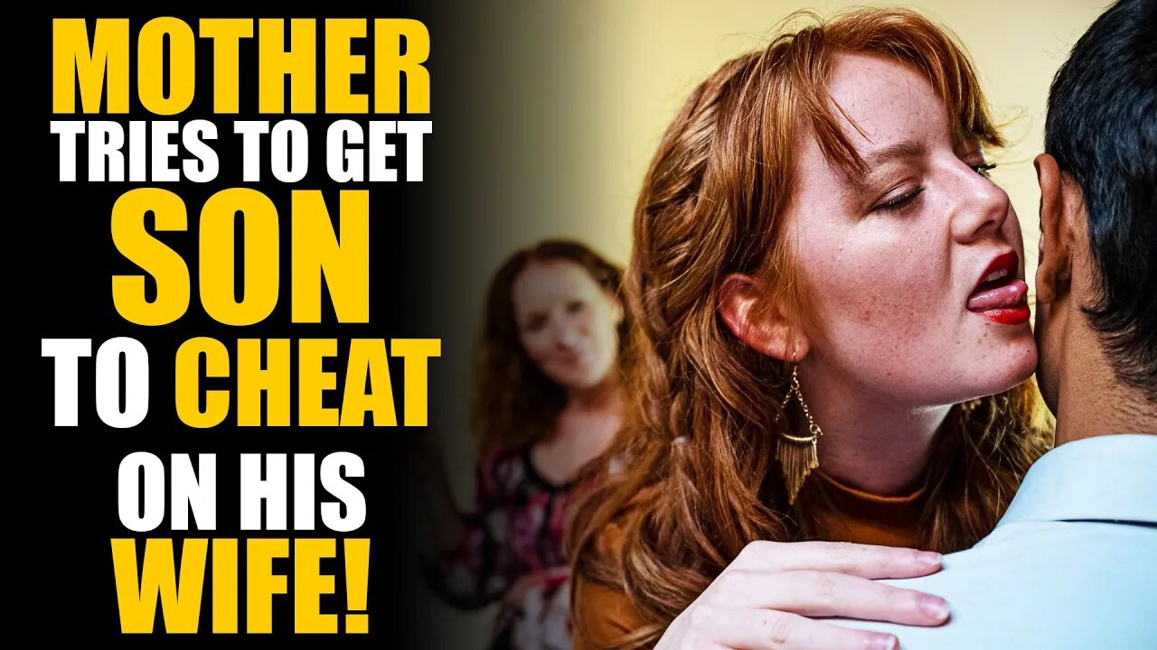 CRAZY Mother In Law Tries to Have Son CHEAT on HIS WIFE! | SAMEER BHAVNANI