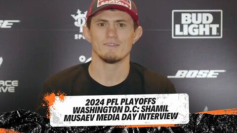 2024 PFL Playoffs 3 Washington D.C Media Day: Shamil Musaev Pre Fight Interview