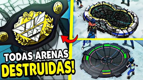 5 VEZES QUE ARENAS FORAM DESTRUIDAS EM BEYBLADE BURST