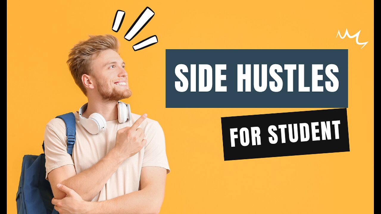 10 Side Hustle You Must Try as a College Student in 2024 !