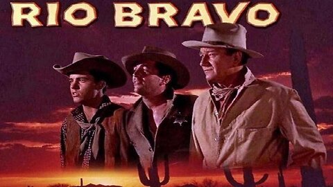 RIO BRAVO 1959 Oddball Group of Four Pals Take on Corrupt Town Boss FULL MOVIE HD & W/S