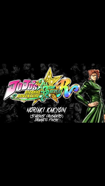#JOJOSBIZARREADVENTURE: All-Star Battle R - Noriaki Kakyoin (Stardust Crusaders) Dramatic Finish
