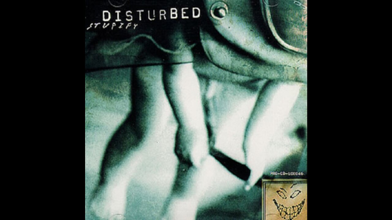 Disturbed - Stupify