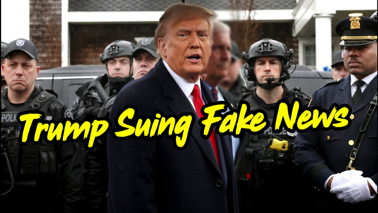 4/2/24 - Breaking - Trump Suing Fake News - Anon GESARA Confirmations..