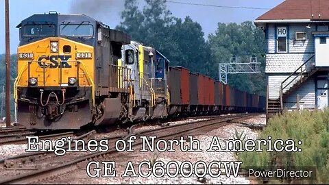 Engines of North America: GE AC6000CW