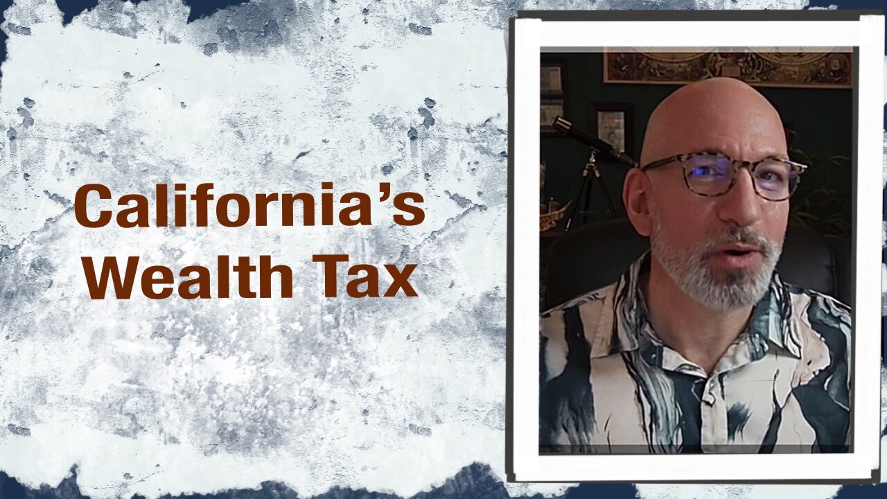 California’s Wealth Tax