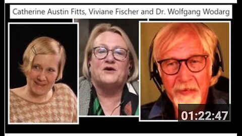 Catherine Austin Fitts, Viviane Fischer and Dr. Wolfgang Wodarg