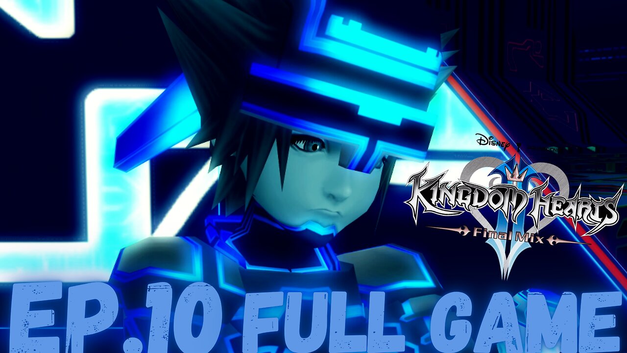 KINGDOM HEARTS II THE FINAL MIX Gameplay Walkthrough EP.10- Tron FULL GAME