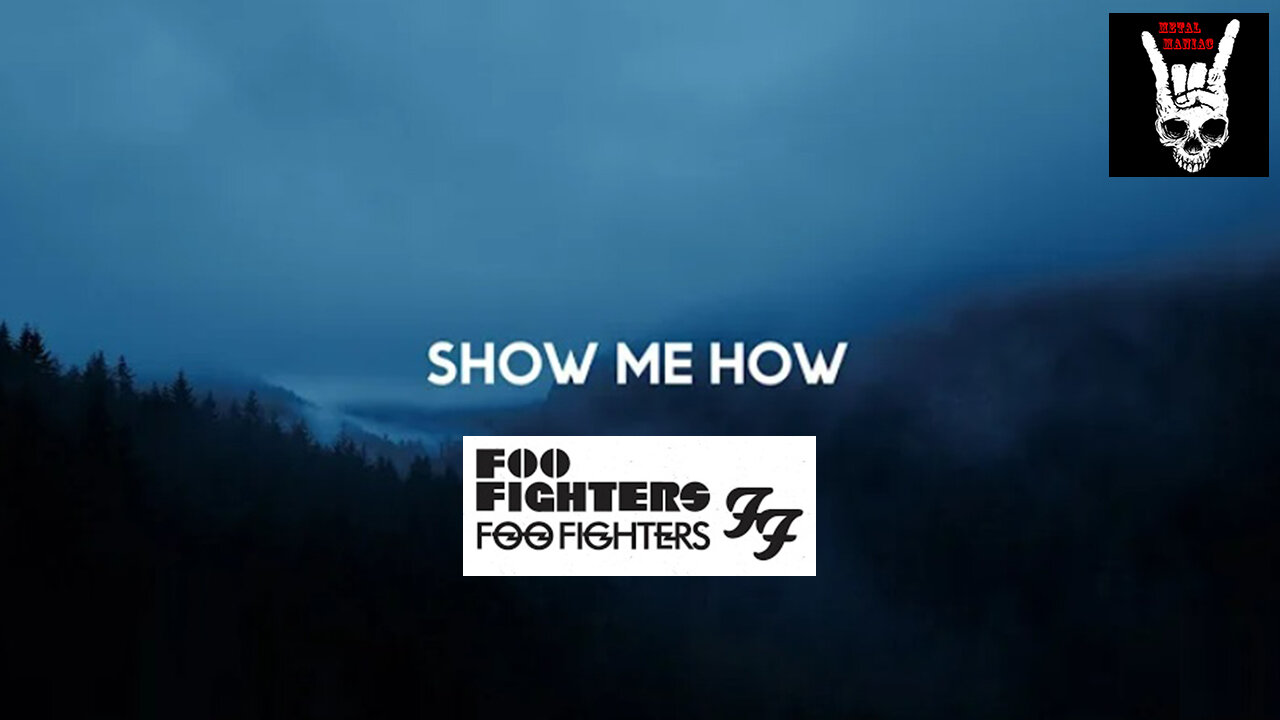 Foo Fighters - Show Me How (Official Video)