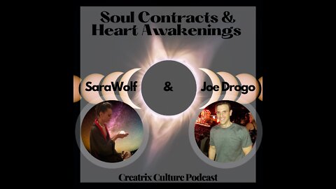 Soul Contracts & Heart Awakenings (w/ Joe Drogo)