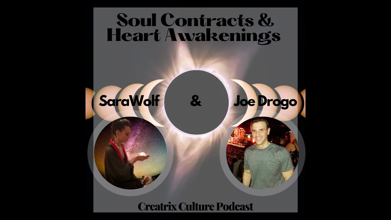 Soul Contracts & Heart Awakenings (w/ Joe Drogo)