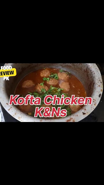 how do you make K&N's Chicken Kofta Recipe ||