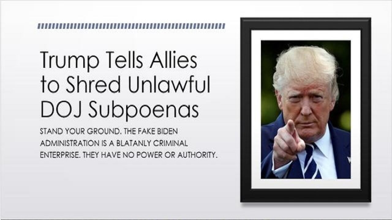 Trump Tells Our Allies to Shred DOJ Subpoenas