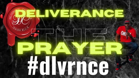 Let's Pray #dlvrnce #deliverancechroniclestv #letspray