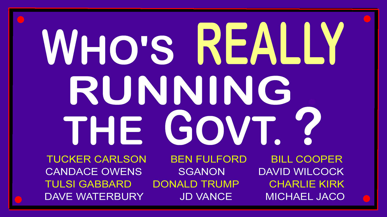 Q: WHO's REALLY RUNNING THE GOVT. ?