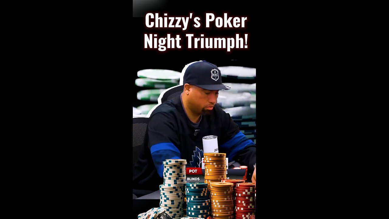 Poker Night Victory: Chizzy Crushes It!