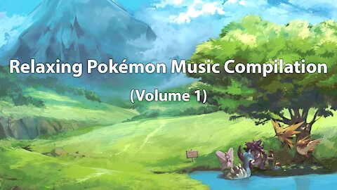 Relaxing Pokémon Music 90 min