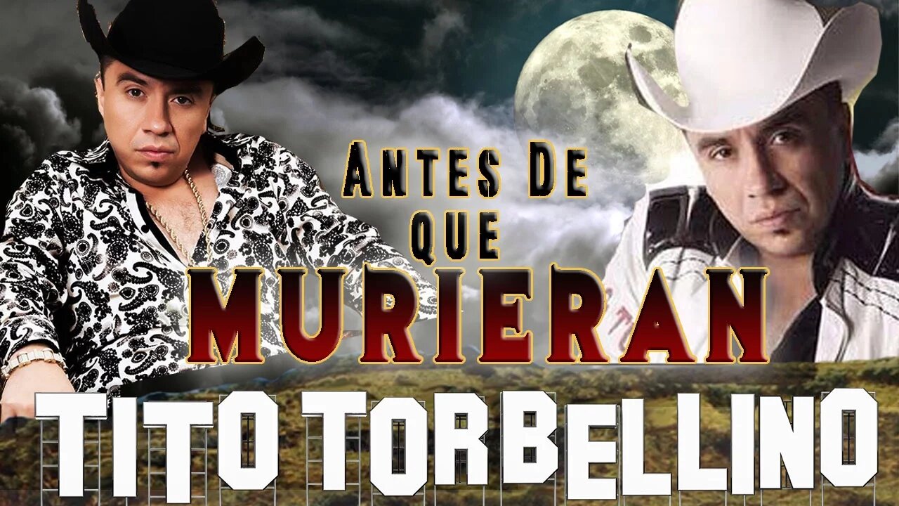 TITO TORBELLINO - Antes De Que Murieran - NO ERES TU, AHORA SOY YO