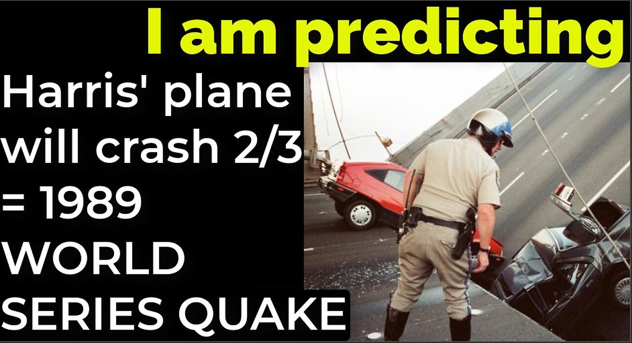 I am predicting: Harris' plane will crash Feb 3 = 1989 WORLD SERIES EARTHQUAKE PROPHECY
