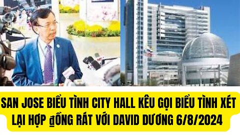 Tin Tổng Hợp 30/7/2024 San Jose Kêu Gọi Biểu Tình Chống Nghị Quyết 1334 Ngày 6/8/2024.