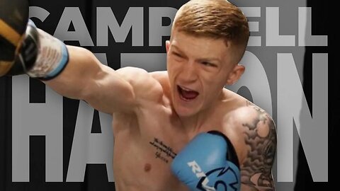 Campbell Hatton - Training Motivation (Highlights)