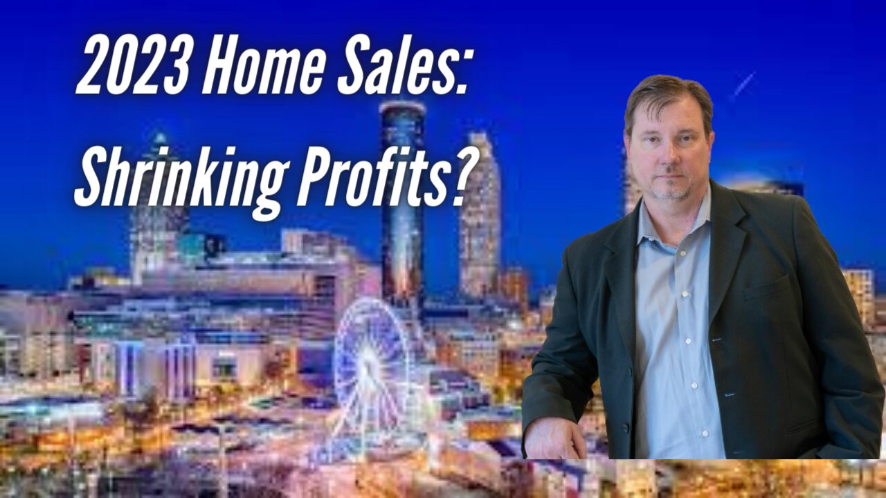 2023 Home Sales: Shrinking Profits?