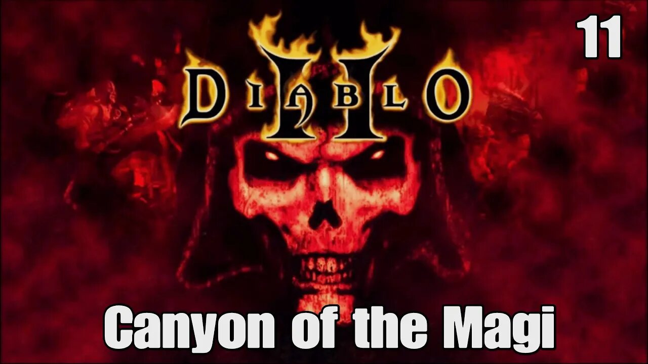 Diablo 2- Canyon of the Magi