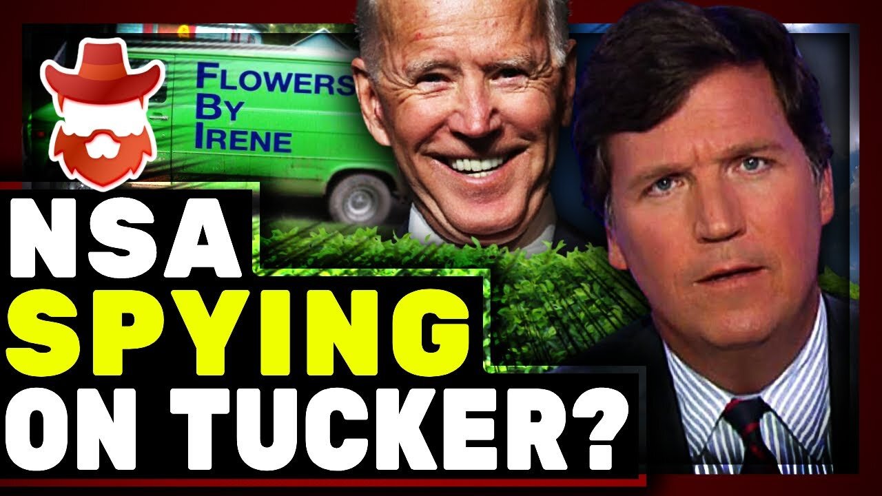 Tucker Carlson BOMBSHELL Report The NSA Is Monitoring Him For Joe Biden?
