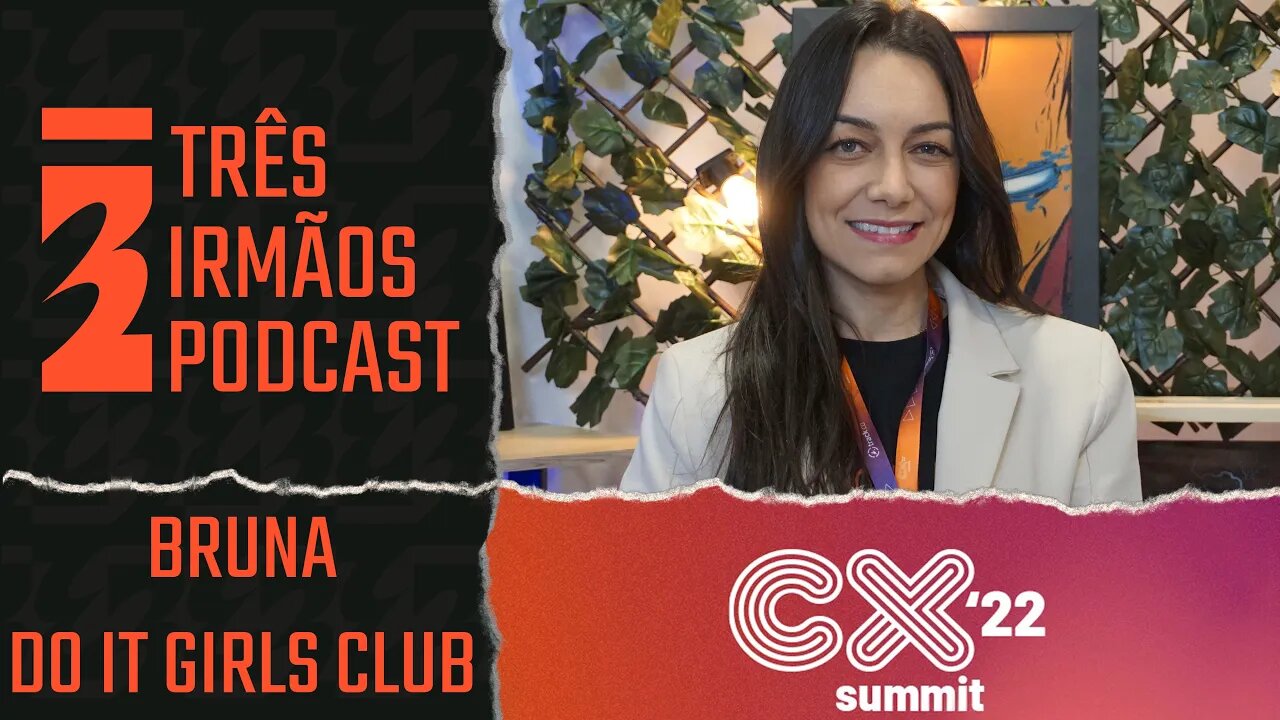 Do It Girls Club - Networking e Conteúdo para Mulheres Executoras - Podcast 3 Irmãos