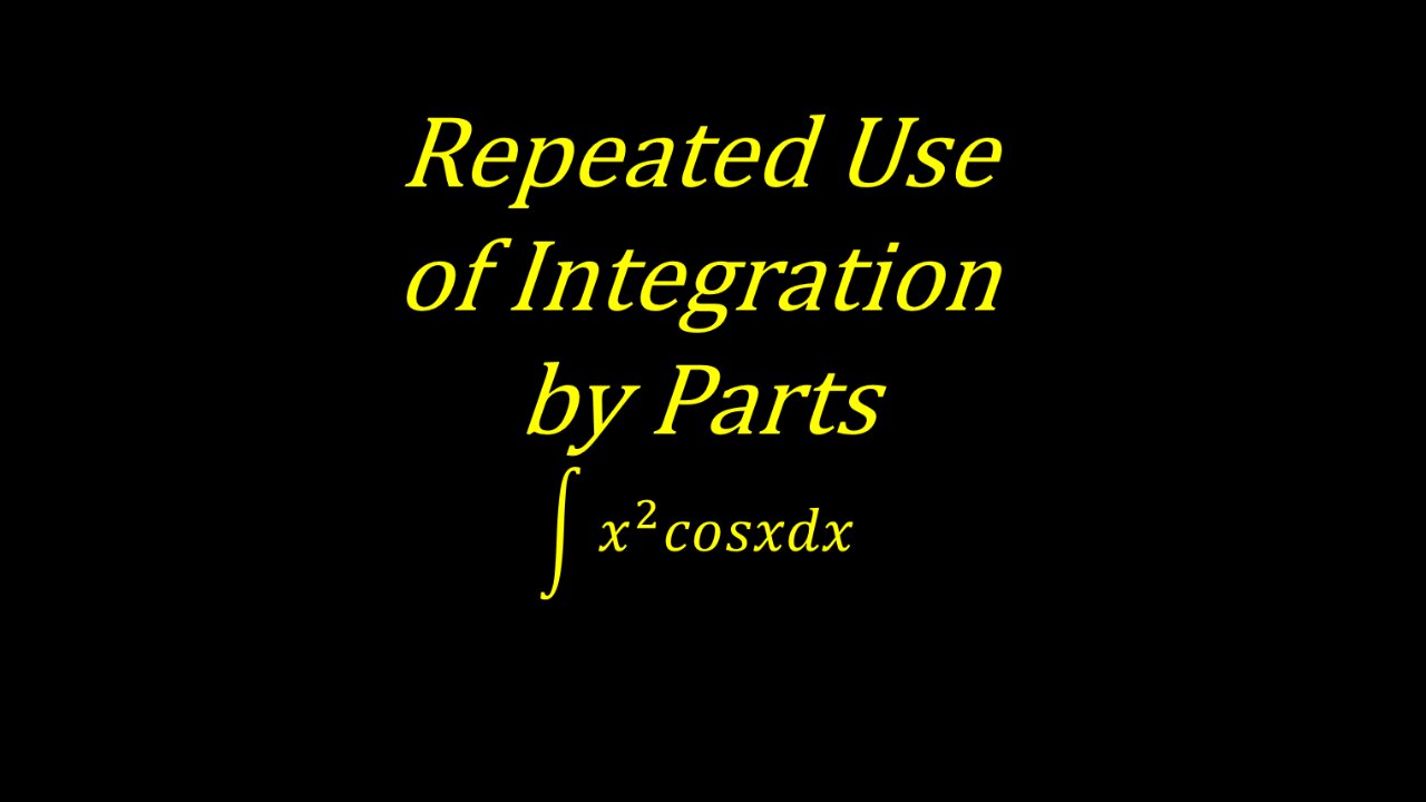 How to Do Repeated Use of Integration by Parts [Worked Example] Calculus