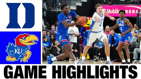 #11 Duke vs #1 Kansas Basketball Highlights🏀NCAA Men's Basketball🏀2024 College Basketball