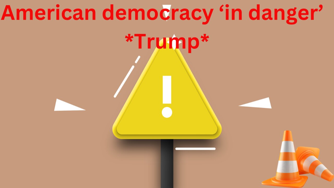 Democracy in Danger: The Trump Controversy
