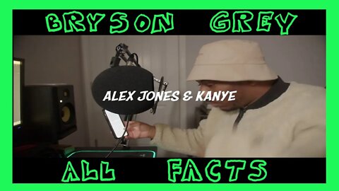 Bryson Gray Alex Jones and Kanye Reaction