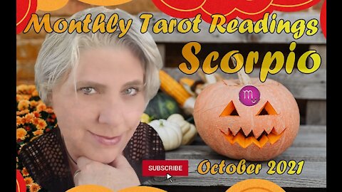 Scorpio October 2021 Tarot Card Reading | Major Blessings Are Coming To You