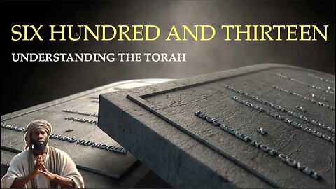 613: Understanding the Torah 1