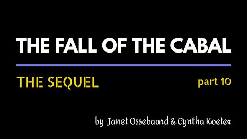 The Sequel - The Fall Of The Cabal - Part 10