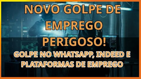 Novo golpe PERIGOSISSIMO de emprego no whatsapp