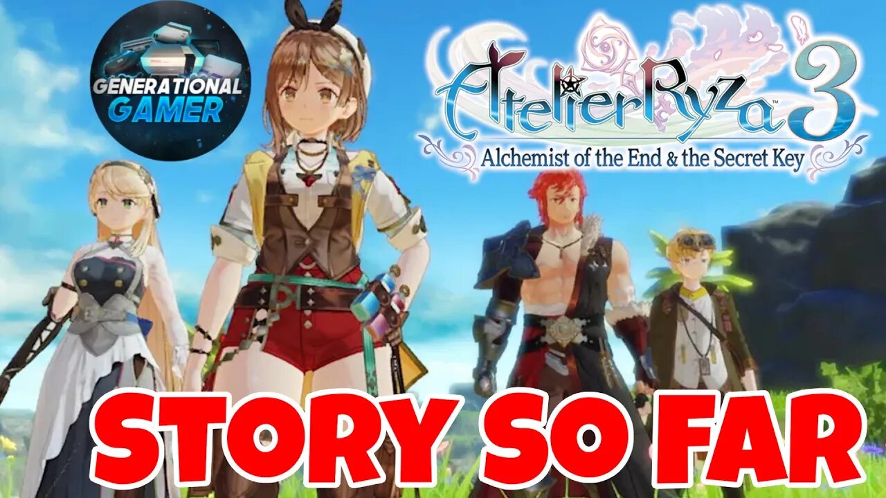 Atelier Ryza 3 - The Story So Far