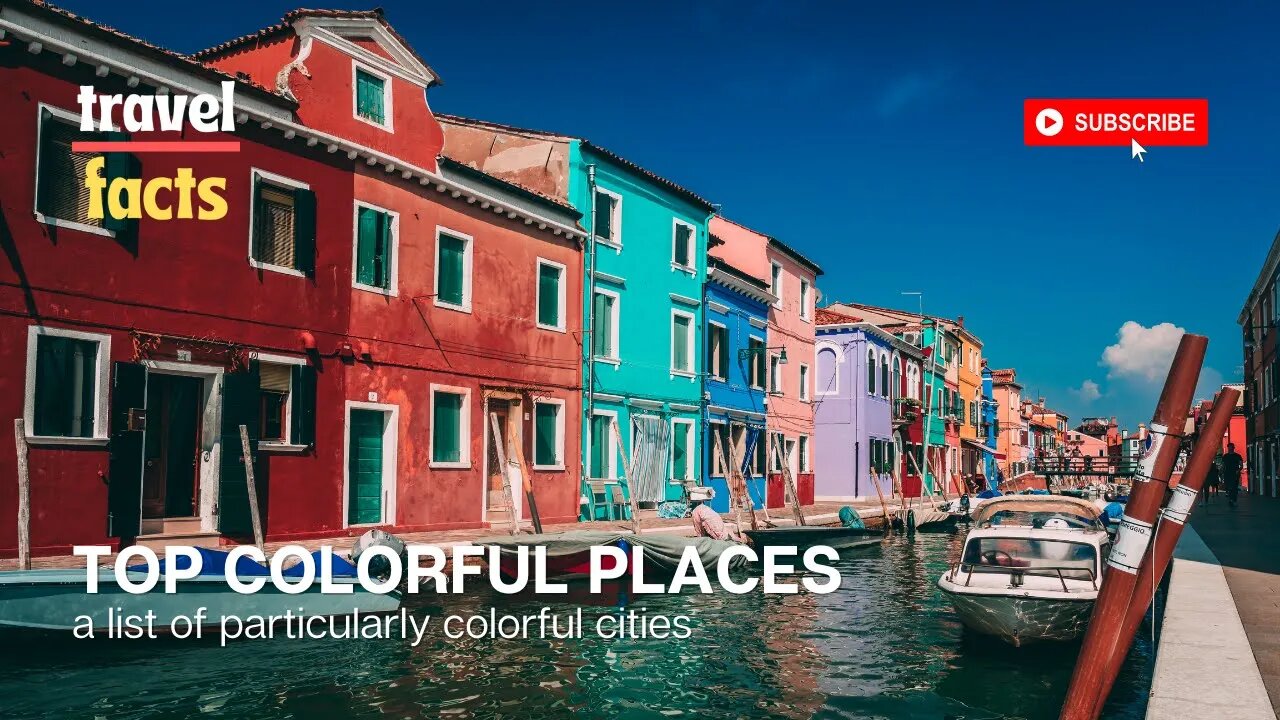 Top colorful places | Most colorful cities to visit | Travel video