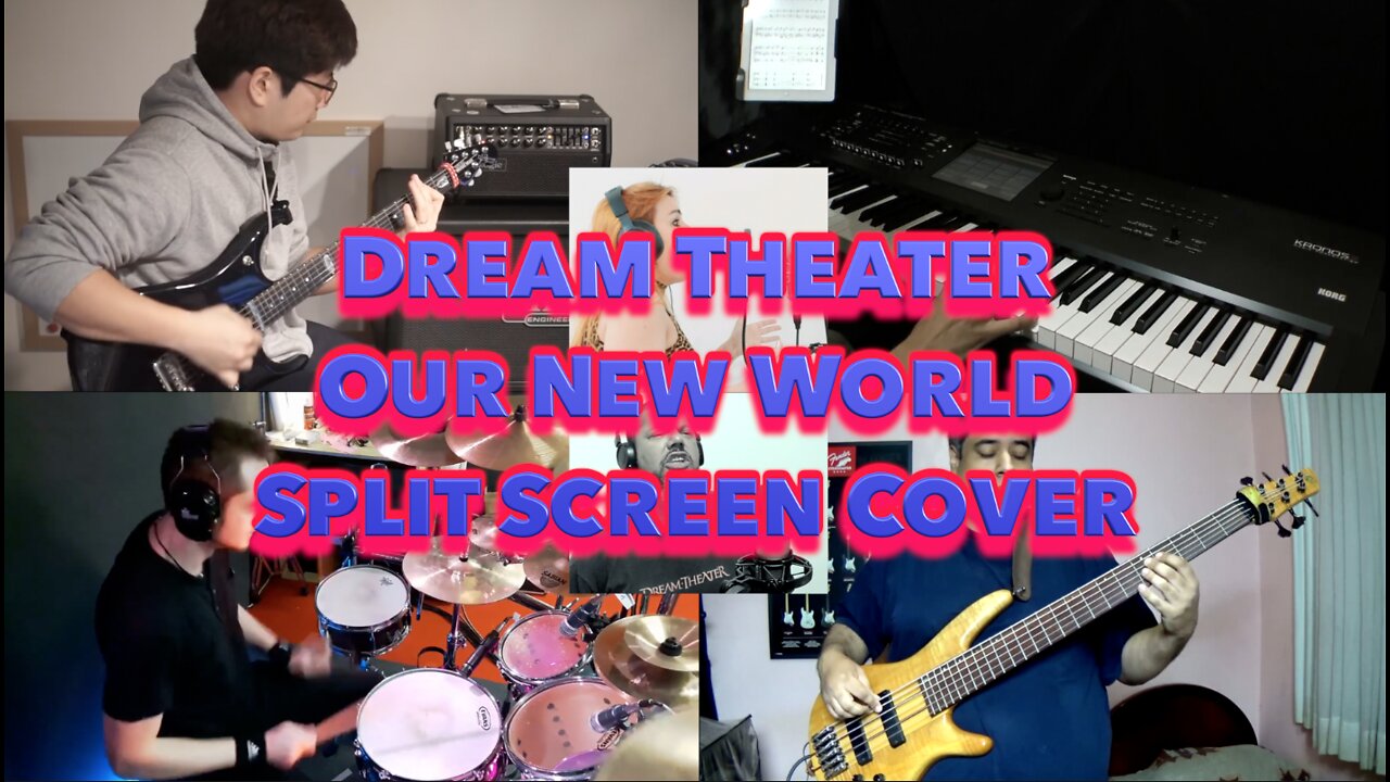 Dream Theater | Our New World (Split Screen Cover)