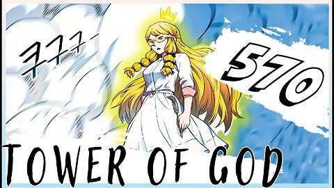 MY NEW QUEEN | Tower of God Chapter 570 #manga #review