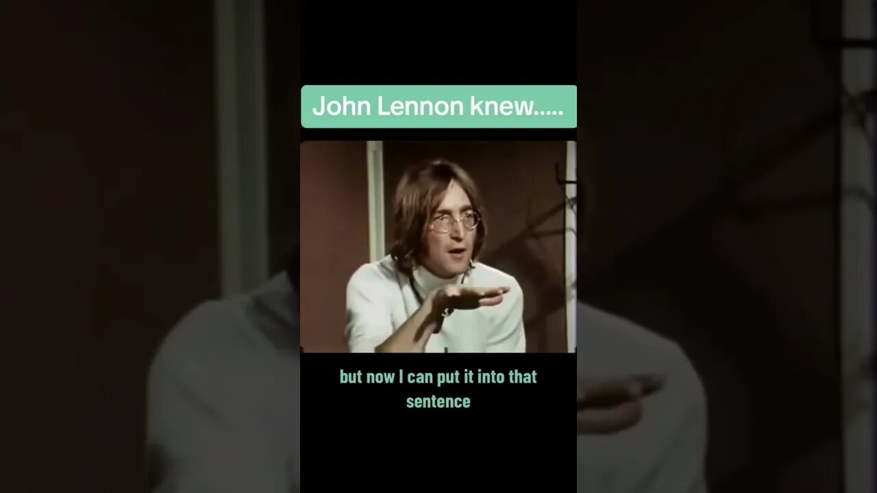 John Lennon Knew The Truth