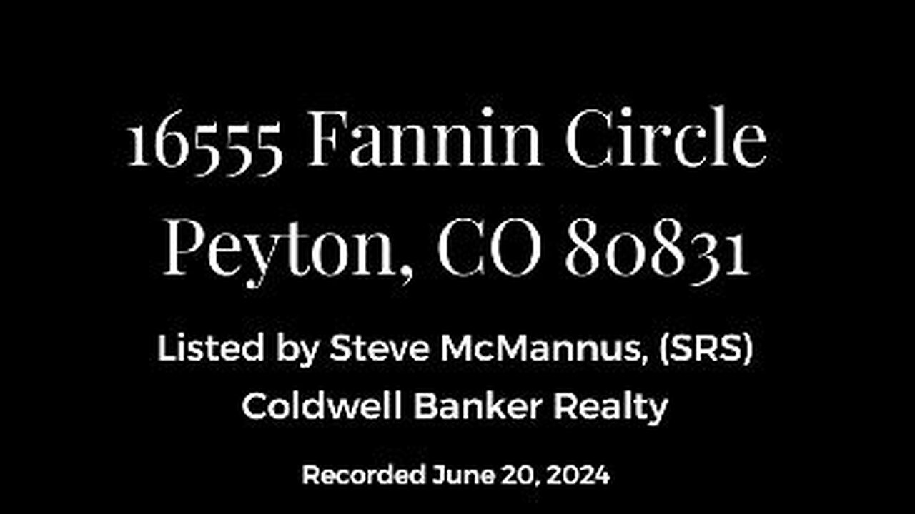 16555 Fannin Cir, Peyton, CO 80831 With Steve McManus