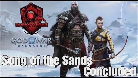 God of War Ragnarok- Song of the Sands Concluded