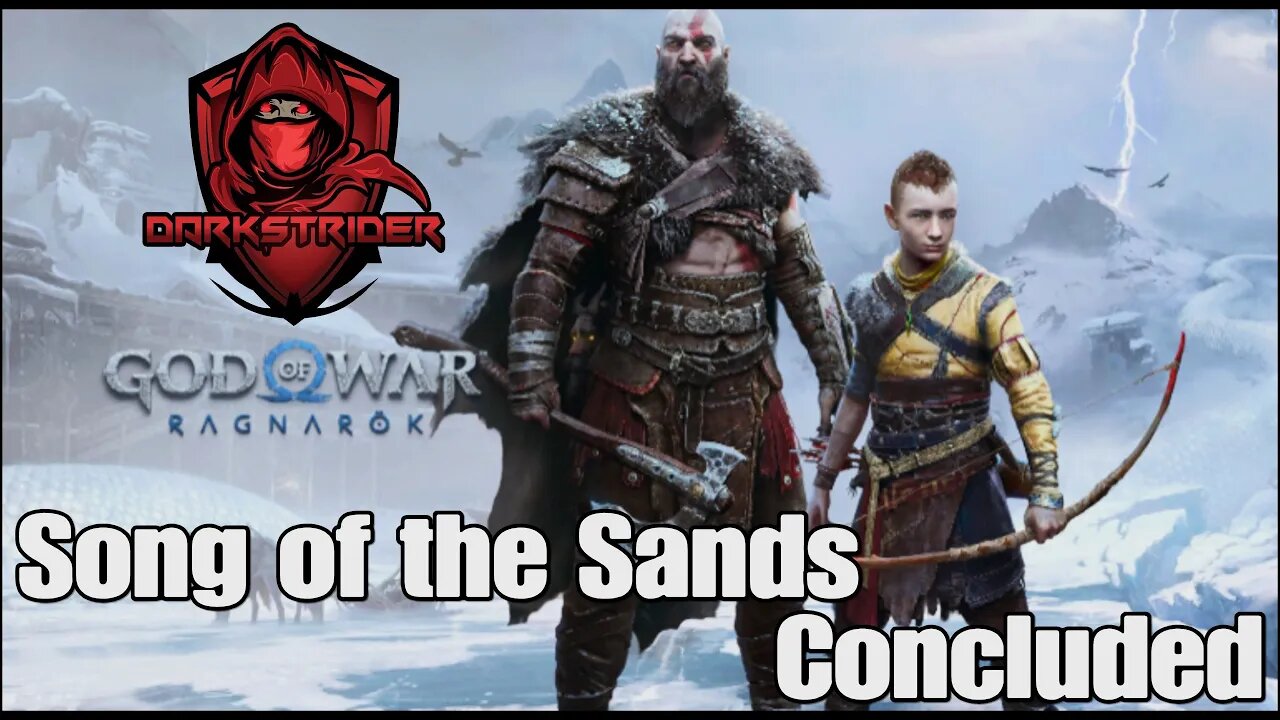 God of War Ragnarok- Song of the Sands Concluded