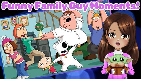 Funny Family Guy Moments